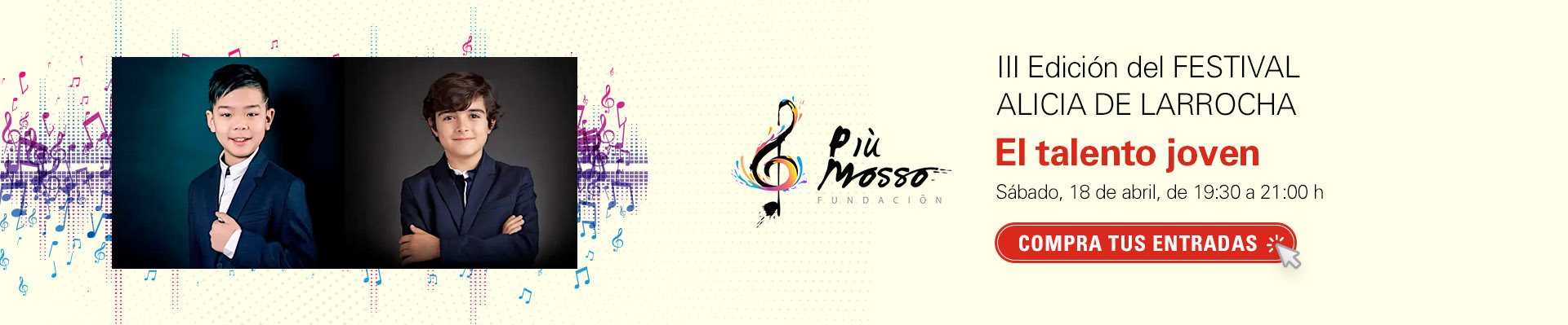 Concierto Fundación Piu Mosso: TALENTO JOVEN - III Festival Alicia de Larrocha