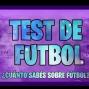 ¿Sabes de fútbol? Demuéstralo!. 