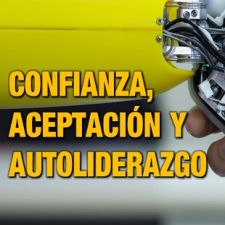 Confianza, aceptación y autoliderazgo. 