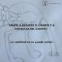POR QUÉ HE DE CAMBIAR? No puedes permitir el "Me quedo como estoy". No es posible!. 
